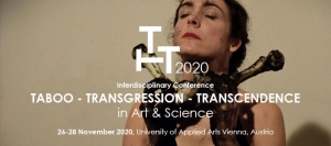 4ο Διεθνές Συνέδριο: &quot;ΤΑΜΠΟΥ - ΠΑΡΑΒΑΣΗ - ΥΠΕΡΒΑΣΗ στην Τέχνη και την Επιστήμη&quot; 26-28 Νοεμβρίου 2020 - Vienna / Online