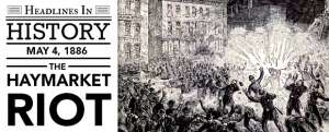 Εξέγερση του Χέιμαρκετ στο Σικάγο 4 Μάη 1886