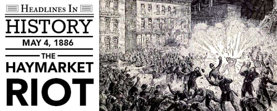 Εξέγερση του Χέιμαρκετ στο Σικάγο 4 Μάη 1886